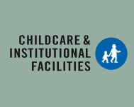 Childcare and Institutional Facilities